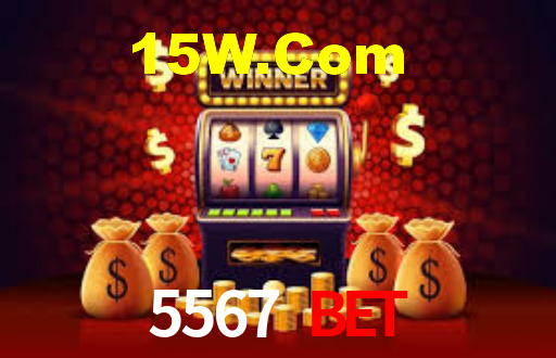 5567 Bet